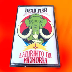 Dead Fish - LABIRINTO DA MEMÓRIA カセットテープ